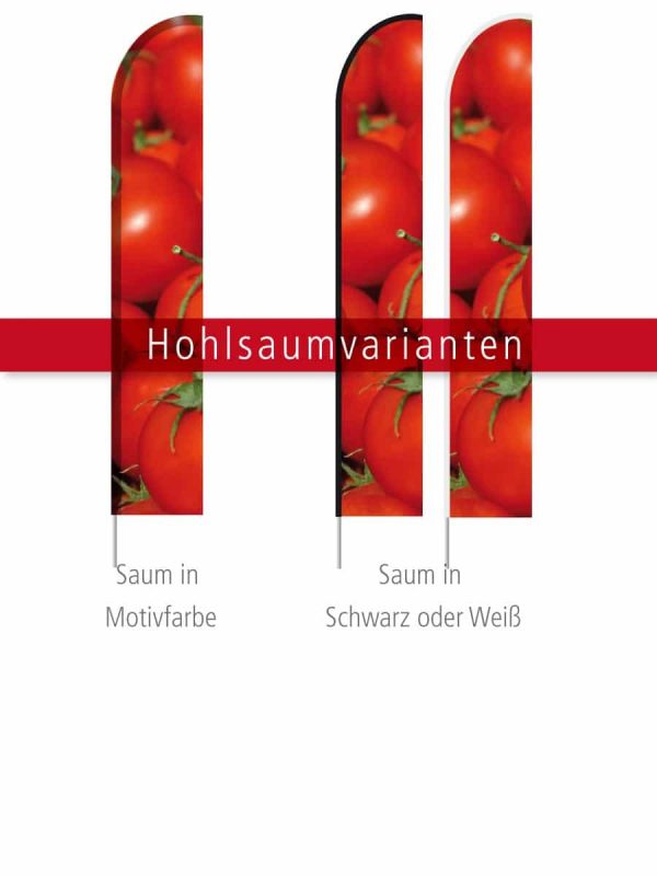 Beachflag Gerade - Hohlsaumvarianten